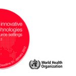 Techies wanted! WHO is looking for innovative health technologies