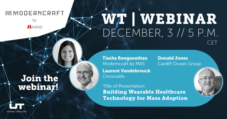 WT | Studio Webinar: Moderncraft by MAS: Building Wearable Healthcare Technology for Mass Adoption