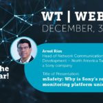 WT | Studio Talk: mSafety from Sony. Why is Sony´s Remote Monitoring Platform Unique?